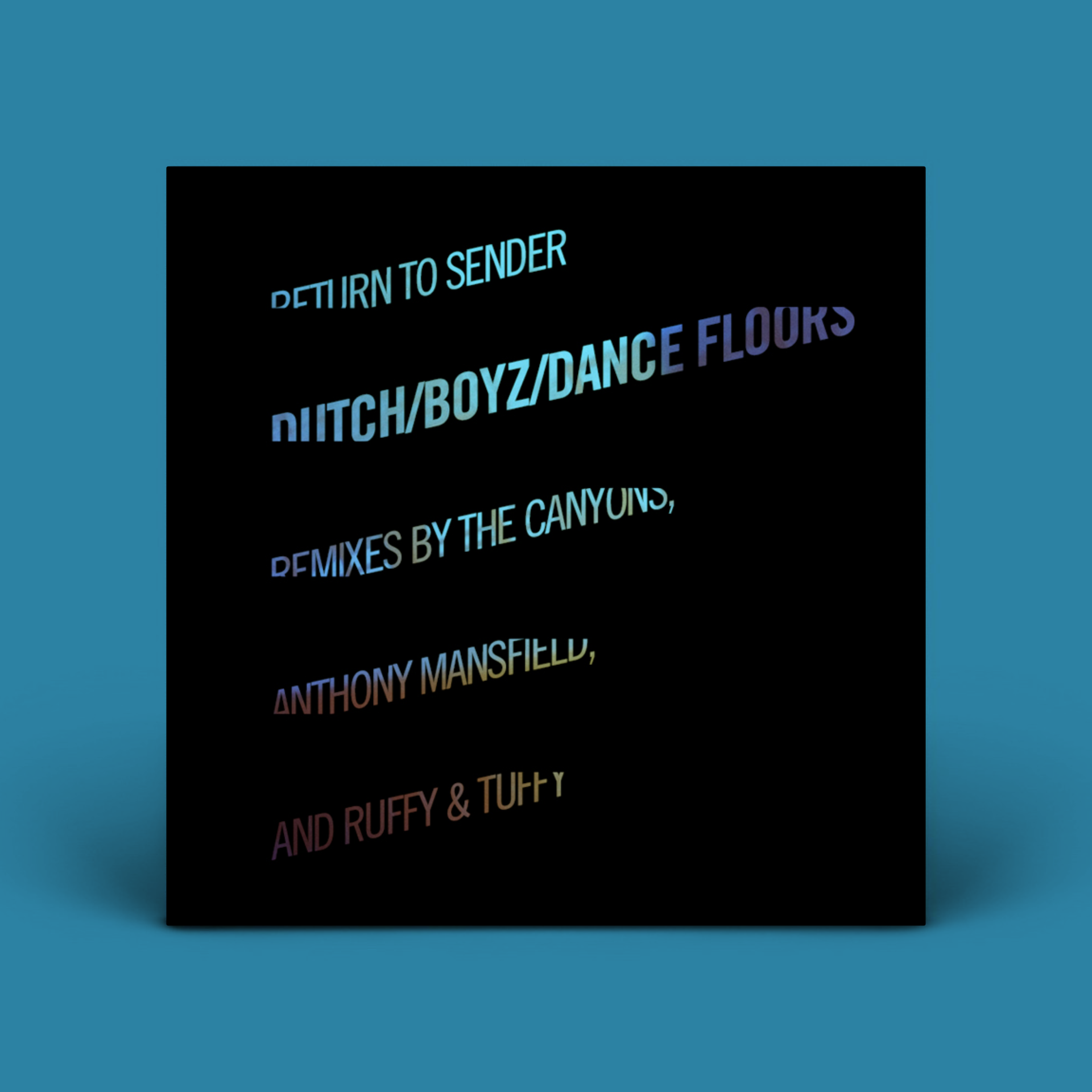 Dutch/Boyz/Dancefloor - Return to Sender